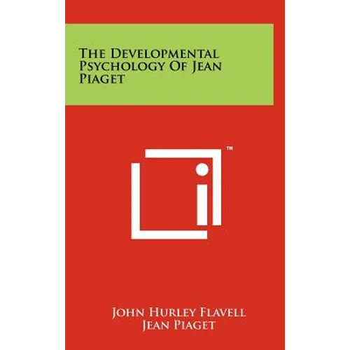 The Developmental Psychology of Jean Piaget - Hardcover
