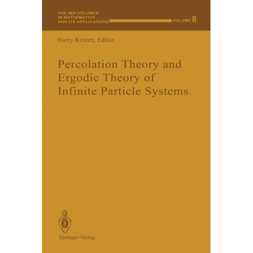Percolation Theory and Ergodic Theory of Infinite Particle Systems - Paperback