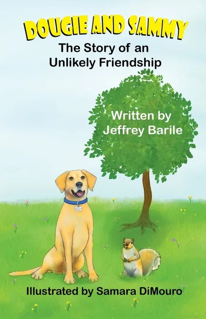 Dougie and Sammy: The Story of an Unlikely Friendship - Paperback