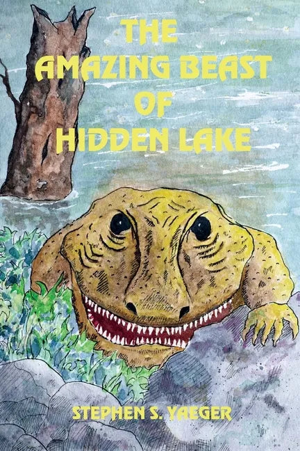 The Amazing Beast of Hidden Lake - Paperback