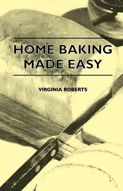 Home Baking Made Easy - Paperback