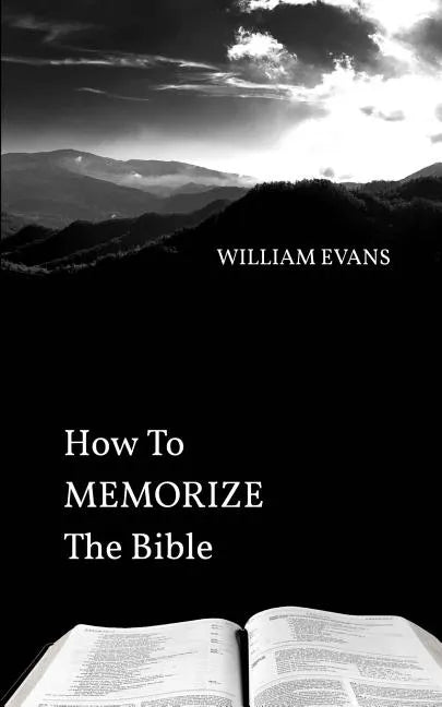 How To MEMORIZE THE Bible - Paperback