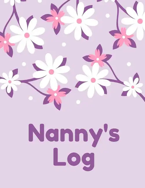 Nanny's Log - Paperback