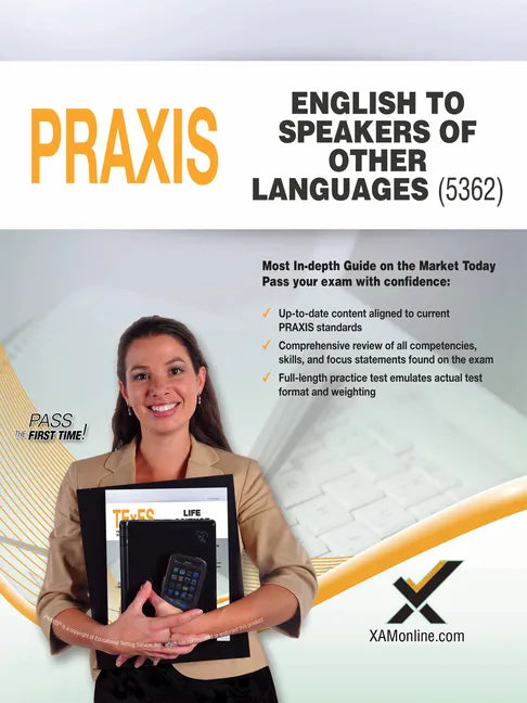 2017 Praxis English to Speakers of Other Languages (Esol) (5362) - Paperback