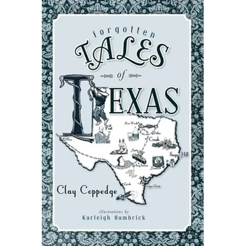 Forgotten Tales of Texas - Paperback