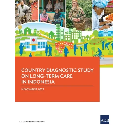 Country Diagnostic Study on Long-Term Care in Indonesia - Paperback