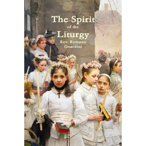 The Spirit of the Liturgy - Paperback