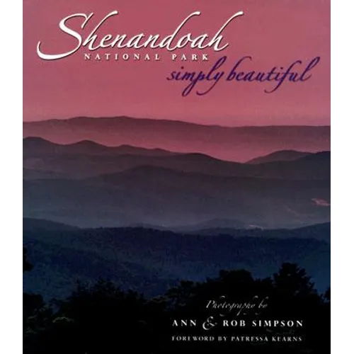 Shenandoah National Park Simply Beautiful - Hardcover