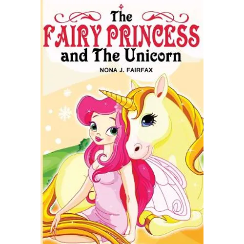 The Fairy Princess and The Unicorn Book 1 - Paperback