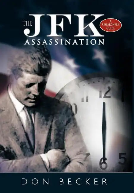 The JFK Assassination: A Researcher's Guide - Hardcover