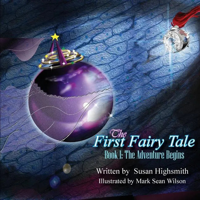 The First Fairy Tale: The Adventure Begins - Paperback