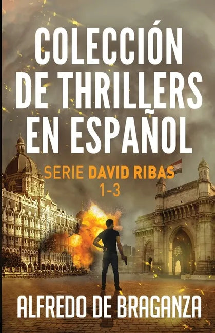 Colección de thrillers en español: Serie David Ribas. Libros 1-3 - Paperback