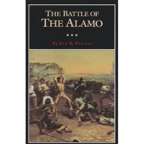 The Battle of the Alamo: Volume 2 - Paperback