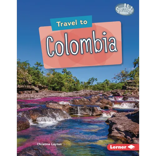 Travel to Colombia - Library Binding