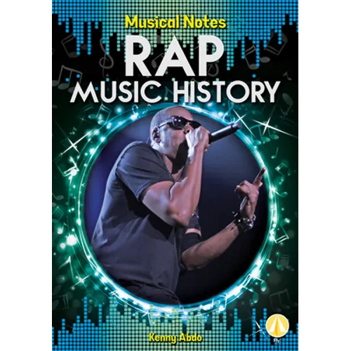 Rap Music History - Library Binding
