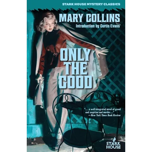 Only the Good - Paperback
