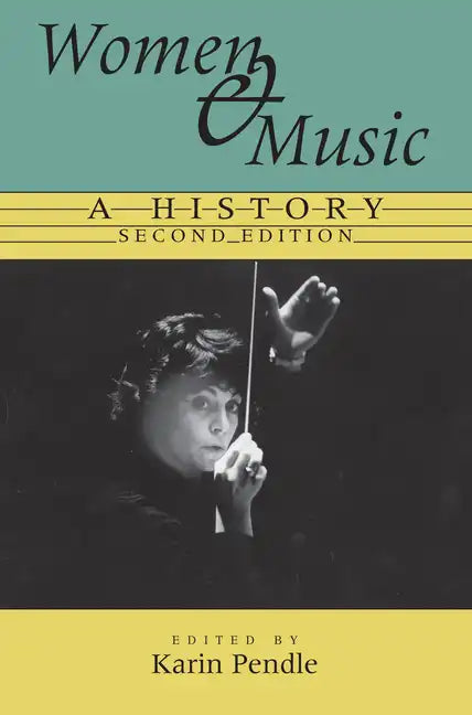 Women and Music: A History - Paperback