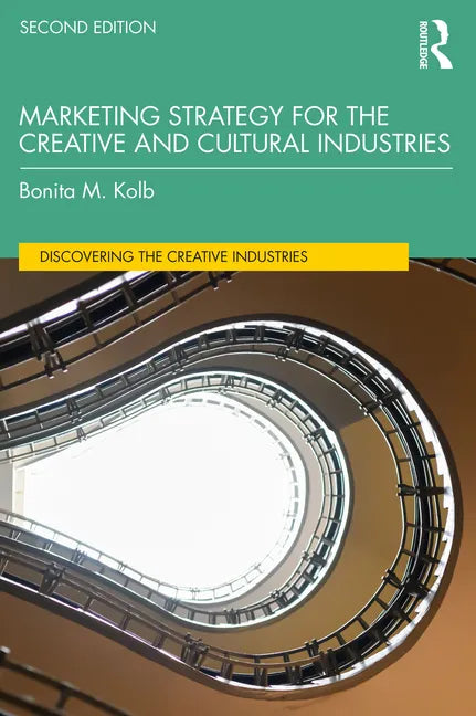 Marketing Strategy for the Creative and Cultural Industries - Paperback