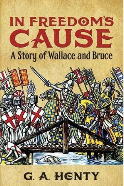 In Freedom's Cause - Paperback