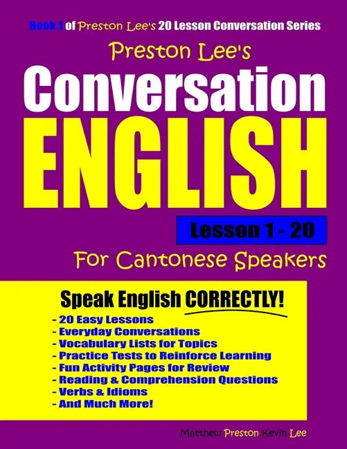 Preston Lee's Conversation English For Cantonese Speakers Lesson 1 - 20 - Paperback