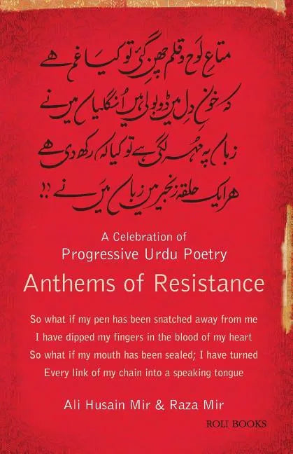 Anthems of Resistance: A Celebration of Progressive Urdu Poetry - Paperback