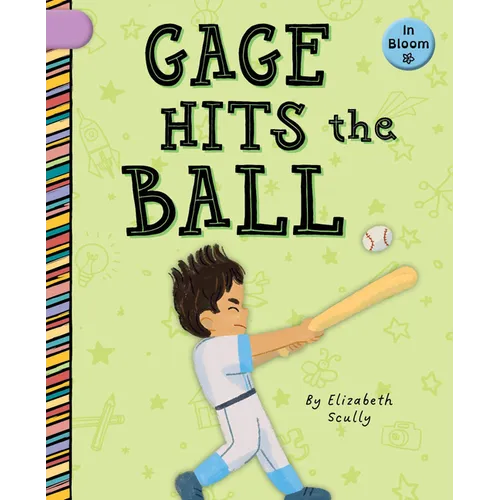 Gage Hits the Ball - Library Binding