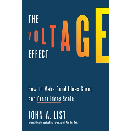 The Voltage Effect: How to Make Good Ideas Great and Great Ideas Scale - Hardcover