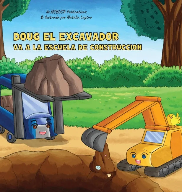 Doug El Excavador Va a la Escuela de Construcción: Un Divertido Libro Ilustrado para Niños de 2 a 5 Años - Hardcover