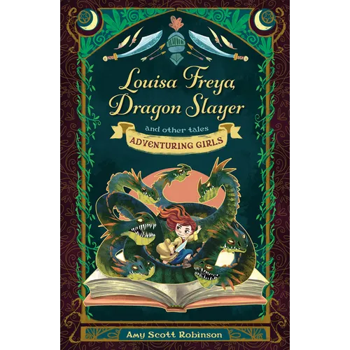 Louisa Freya, Dragon Slayer: And Other Tales - Paperback