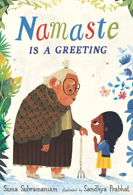 Namaste Is a Greeting - Hardcover