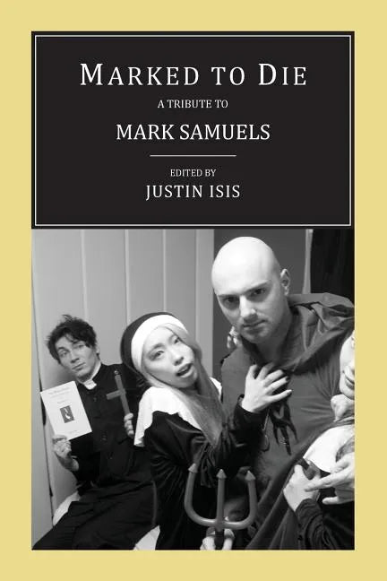 Marked to Die: A Tribute to Mark Samuels - Paperback