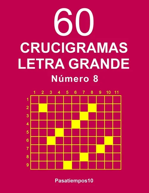 60 Crucigramas Letra Grande Número 8 - Paperback