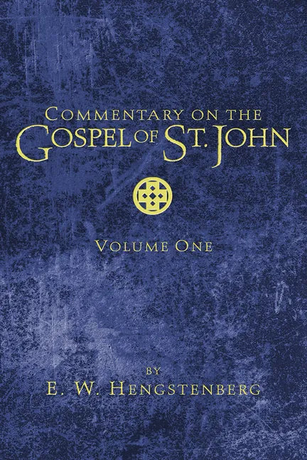 Commentary on the Gospel of St. John, Volume 1 - Hardcover