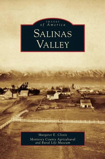 Salinas Valley - Hardcover