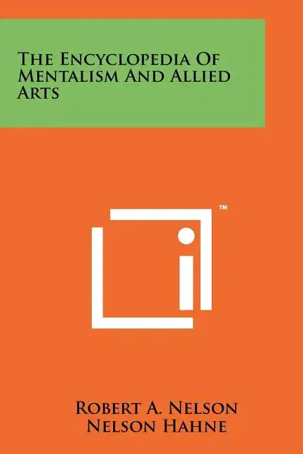 The Encyclopedia Of Mentalism And Allied Arts - Paperback