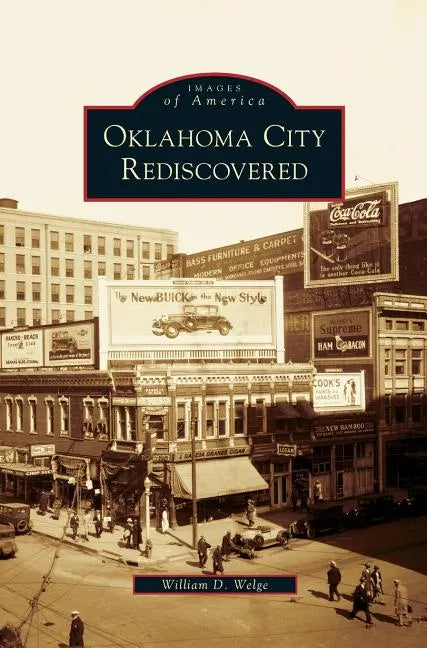 Oklahoma City Rediscovered - Hardcover