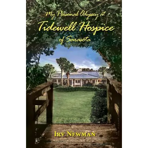My Personal Odyssey at Tidewell Hospice of Sarasota - Paperback
