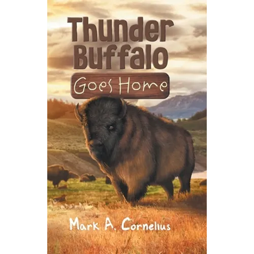 Thunder Buffalo Goes Home - Hardcover