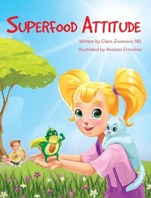 Superfood Attitude: Nutrition book for kids 3-7 years - Hardcover
