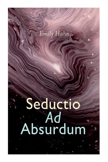Seductio Ad Absurdum - Paperback