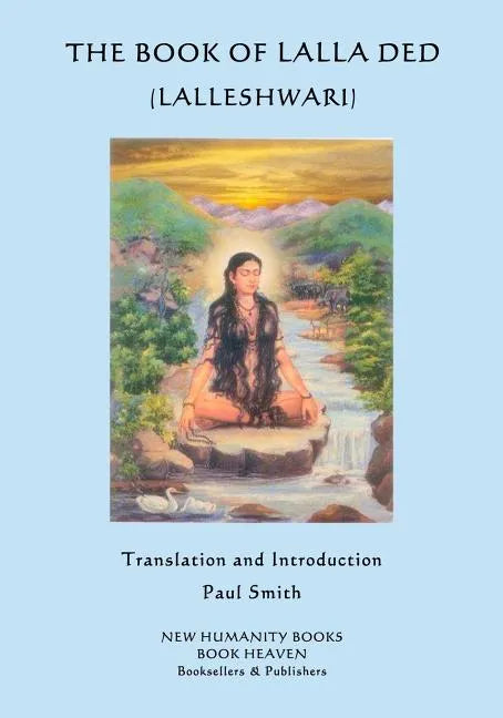 The Book of Lalla Ded (Lalleshwari) - Paperback