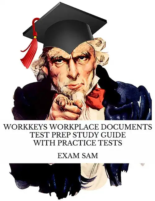 Workkeys Workplace Documents Test Prep Study Guide with Practice Tests for NCRC Certification - Paperback