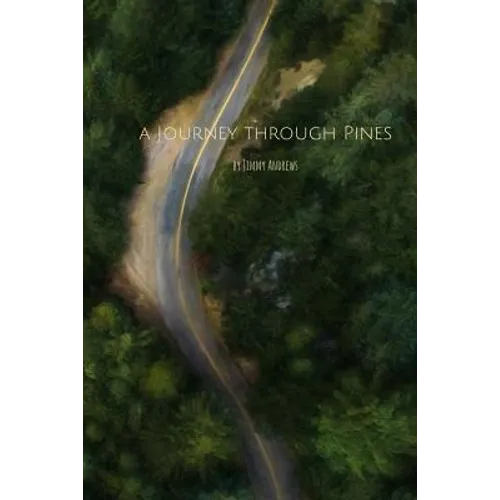 A Journey Through Pines - Paperback