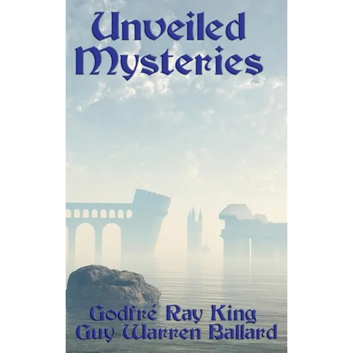 Unveiled Mysteries - Hardcover
