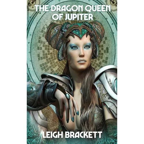 The Dragon Queen of Jupiter - Hardcover
