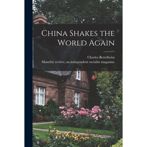 China Shakes the World Again - Paperback