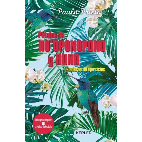 Pétalos de Ho'oponopono Y Huna. Cuaderno de Ejercicios - Paperback