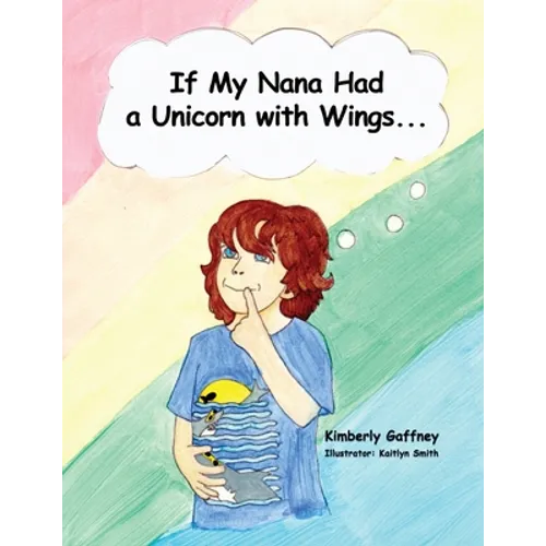 If My Nana Had a Unicorn with Wings... - Paperback