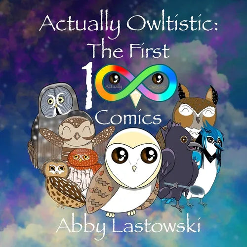 Actually Owltistic: The First 100 Comics - Paperback