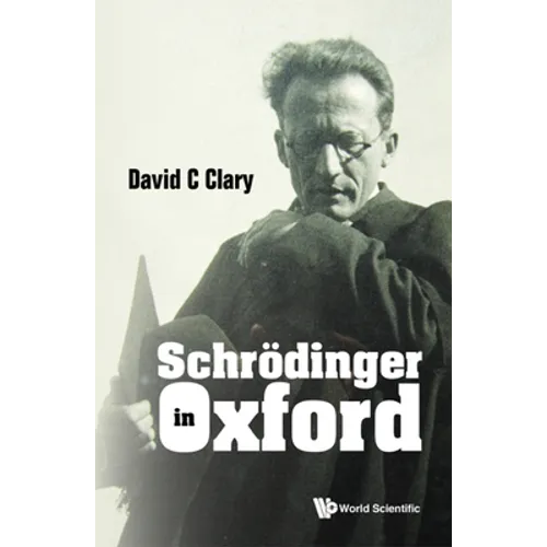 Schrodinger in Oxford - Hardcover